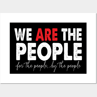 We Are the People Posters and Art